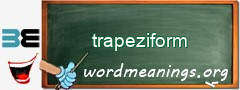 WordMeaning blackboard for trapeziform
